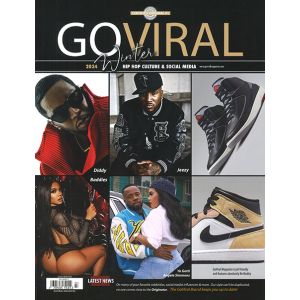 Go Viral Magazine Issue 24 Year 2024
The Hottest Hip Hop and Social Media Magazine