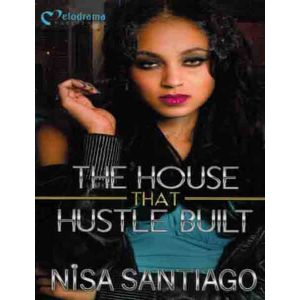 The House That Hustle Built Part One