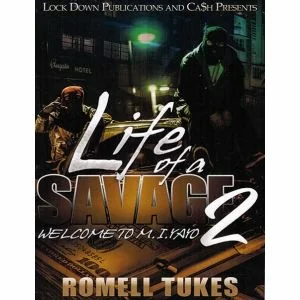 Life Of A Savage Vol. 2, Welcome To M.I. Yayo
By Romell Tukes