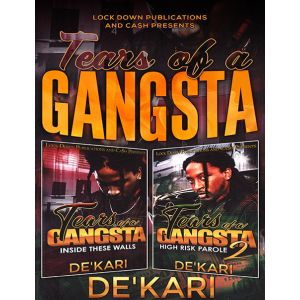 Tears of a Gangsta (Book Series)
By De'Kari