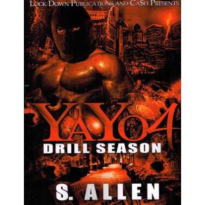 YaYo Vol. 4, Drill Season
By S. Allen