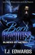 Born Heartless Vol. 4, Blinded By HatredBy T.J. Edwards