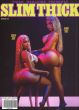 Slim Thick - Thick