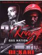 3X Krazy Vol. 2, Gas NationBy De'Kari