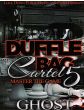 Duffle Bag Cartel Vol. 5, Master The GameBy Ghost