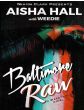 Baltimore Raw