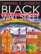 Black Wall Street, Tulsa's Historic Greenwood DistrictBy Hannibal B. Johnson