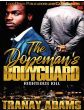 The Dopemans Bodyguard 1