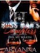 The Boss Mans Daughters 2, Feel My WrathBy Aryanna