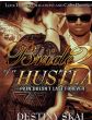 Bride Of A Hustla Vol. 2, Pain Doesn't Last ForeverBy Destiny Skai