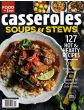 Food To Love Casseroles Soups And Stews