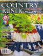 Country Rustic Magazine Issue 92 Year 2019Country Rustic brings the charm of rural living into your home, with inspiring ideas for cozy décor and timeless country-inspired design.