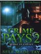 Crime Pays 2