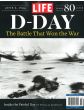 Life, D-DAY Magazine Issue 46 Year 2024The Battle That Won The War