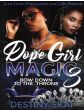 Dope Girl Magic Vol. 3, Bow Down To The ThroneBy Destiny Skai