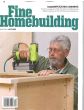 Fine Home Building Magazine Issue 52 Year 2025