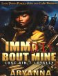 Imma Die Bout Mine Vol. 1, Love Ain't LoyaltyBy Aryanna