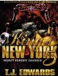 King of New York 5, Money Hungry SavagesBy T.J. Edwards