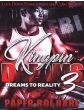 Kingpin Dreams Vol. 3, Dreams To RealityBy Paper Boi Rari