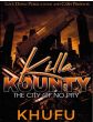 Killa Kounty Vol. 1, The City Of No PityBy Khufu