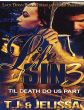 Life of Sin Vol. 3, Til Death Do Us PartBy T.J. & Jelissa