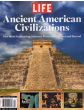 Life Ancient American Civilizations