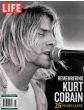 Life Magazine Issue 96 Year 2019Remembering Kurt Cobain 