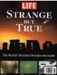 Life Strange But True