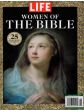 Life The Women of the Bible