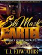 Ski Mask Cartel 1