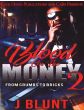 Blood On The Money Vol. 2, From Crumbs To BricksBy J Blunt