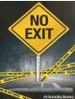 NO Exit