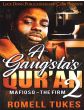 A Gangstas Quran Vol. 2, Mafioso - The FirmBy Romell Tukes