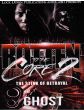 Rotten to The Core 2, The Stink Of BetrayalBy Ghost