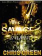 True Savage Vol. 3 Your Money Or Your LifeBy Chris Green