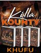 Killa Kounty (Book Series)By Khufu