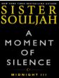 A Moment of Silence - Midnight IIISister Souljah