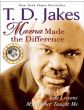 T D Jakes