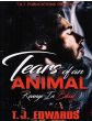Tears Of An Animal Vol. 1, Revenge In BloodBy T.J. Edwards