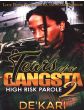 Tears of a Gangsta Vol. 2, High Risk ParoleBy De'Kari