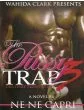 The Pussy Trap 3