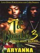 Til Death Vol. 3, Who Will BleedBy Aryanna
