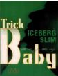 Trick Baby