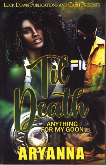 Til Death Vol. 1, Anything For My GoonBy Aryanna