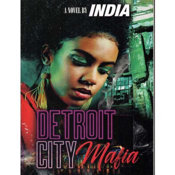 Detroit City Mafia
By India