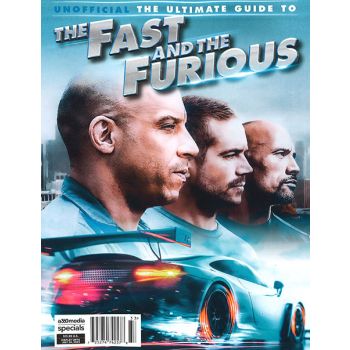 The Ultimate Guide to The Fast and The Furious Magazine Issue 33 Year 2023