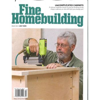 Fine Home Building Magazine Issue 51 Year 2025