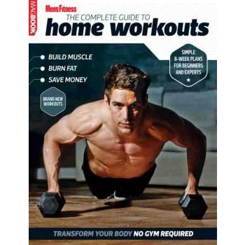 The Complete Guide to Home Workouts