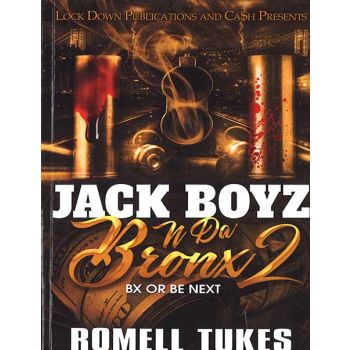 Jack Boyz N Da Bronx Vol. 2, BX Or Be Next
By Romell Tukes