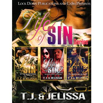 Life of Sin (Book Series)
By T.J. & Jelissa